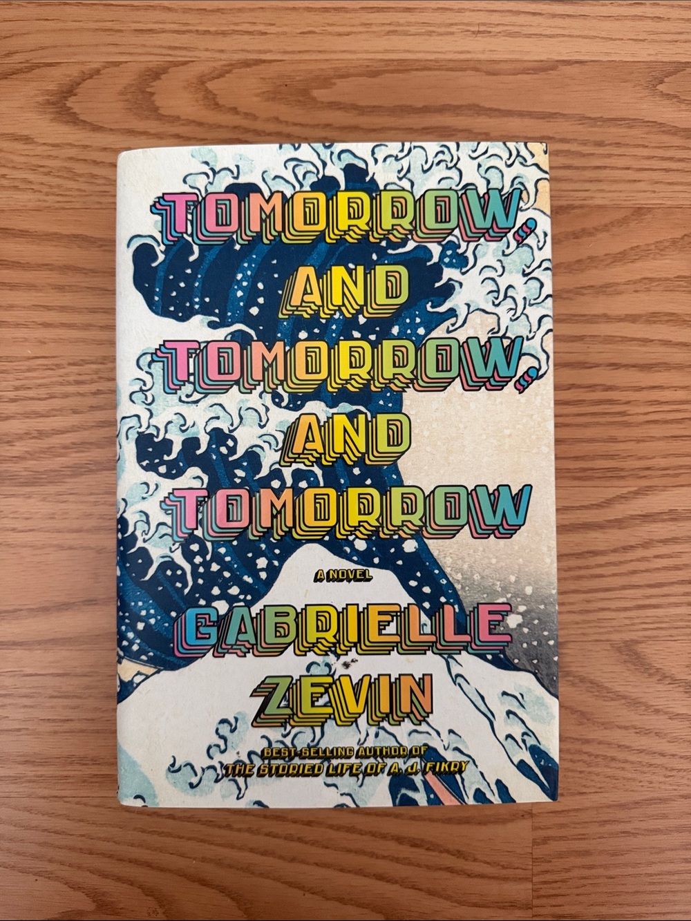 Tomorrow, and Tomorrow, and Tomorrow by Gabrielle Zevin - Colorful Wave Cover